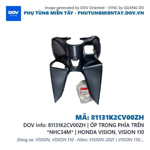 81131K2CV00ZH | ỐP TRONG PHÍA TRÊN *NHC34M* | HONDA VISION, VISION 110 — 81131K2CV00ZH