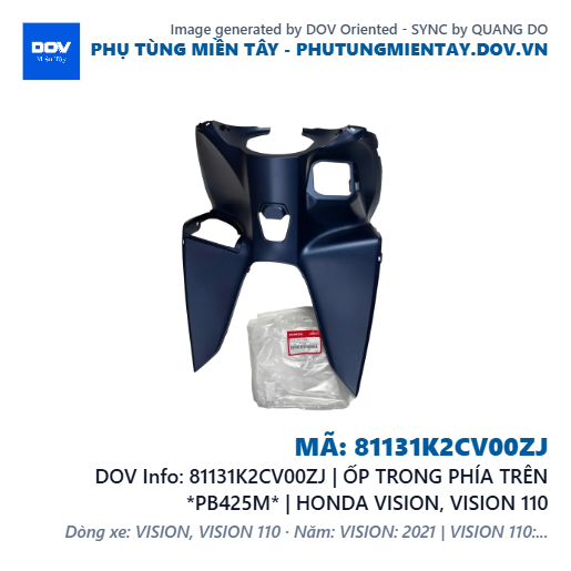 81131K2CV00ZJ | ỐP TRONG PHÍA TRÊN *PB425M* | HONDA VISION, VISION 110 — 81131K2CV00ZJ