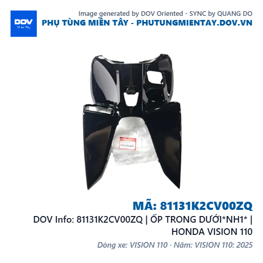 81131K2CV00ZQ | ỐP TRONG DƯỚI*NH1* | HONDA VISION 110 — 81131K2CV00ZQ