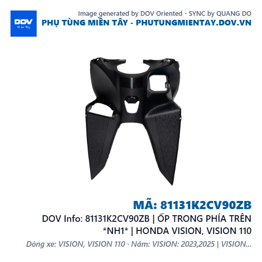 81131K2CV90ZB | ỐP TRONG PHÍA TRÊN *NH1* | HONDA VISION, VISION 110 — 81131K2CV90ZB