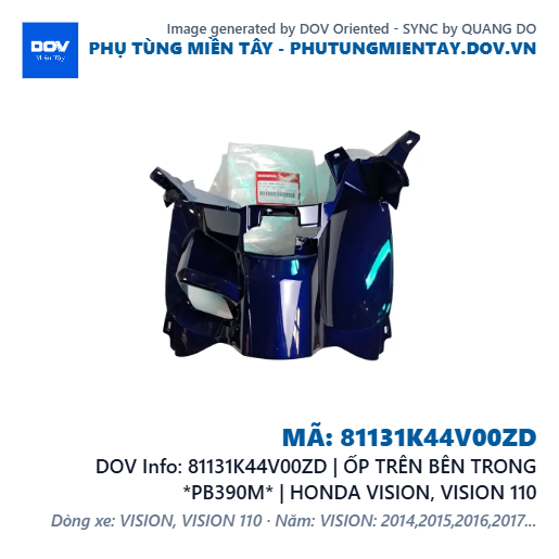 81131K44V00ZD | ỐP TRÊN BÊN TRONG *PB390M* | HONDA VISION, VISION 110 — 81131K44V00ZD