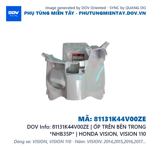 81131K44V00ZE | ỐP TRÊN BÊN TRONG *NHB35P* | HONDA VISION, VISION 110 — 81131K44V00ZE
