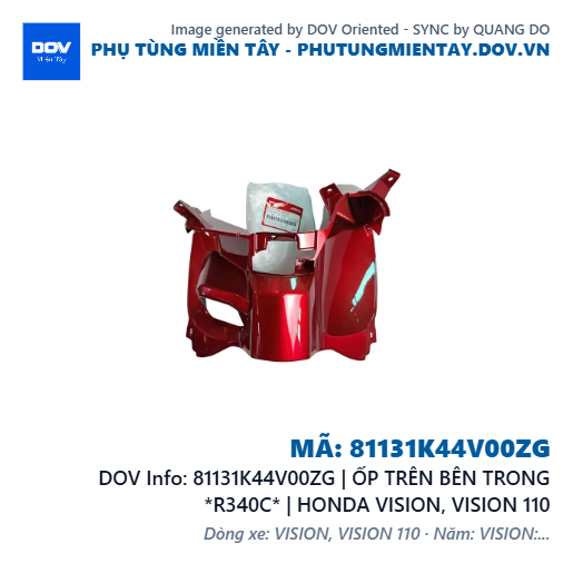 81131K44V00ZG | ỐP TRÊN BÊN TRONG *R340C* | HONDA VISION, VISION 110 — 81131K44V00ZG