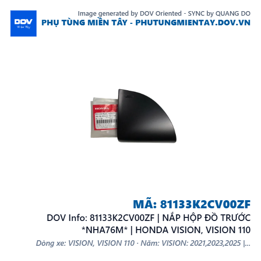 81133K2CV00ZF | NẮP HỘP ĐỒ TRƯỚC *NHA76M* | HONDA VISION, VISION 110 — 81133K2CV00ZF