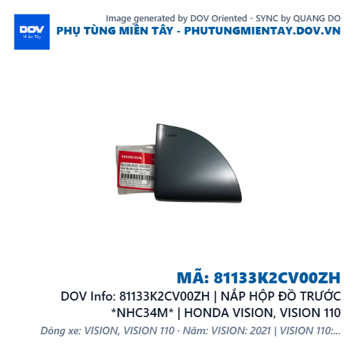 81133K2CV00ZH | NẮP HỘP ĐỒ TRƯỚC *NHC34M* | HONDA VISION, VISION 110 — 81133K2CV00ZH