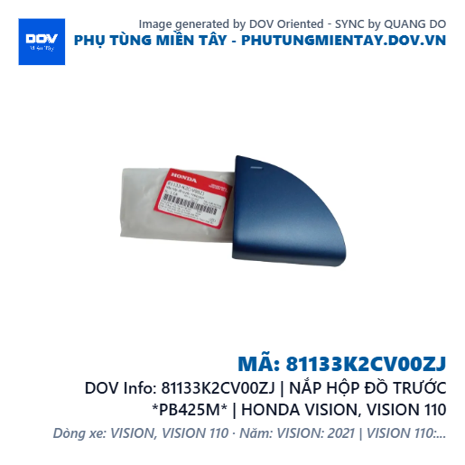 81133K2CV00ZJ | NẮP HỘP ĐỒ TRƯỚC *PB425M* | HONDA VISION, VISION 110 — 81133K2CV00ZJ