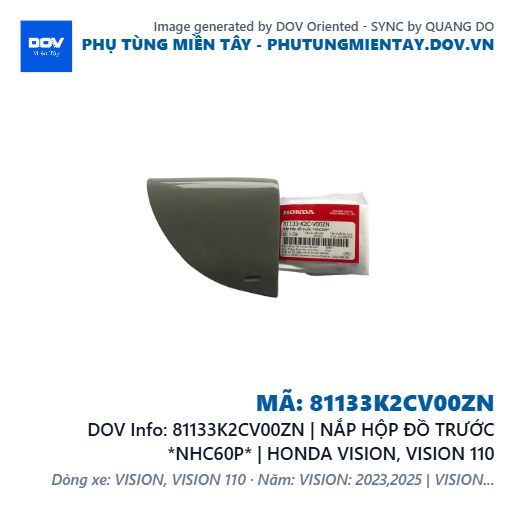 81133K2CV00ZN | NẮP HỘP ĐỒ TRƯỚC *NHC60P* | HONDA VISION, VISION 110 — 81133K2CV00ZN