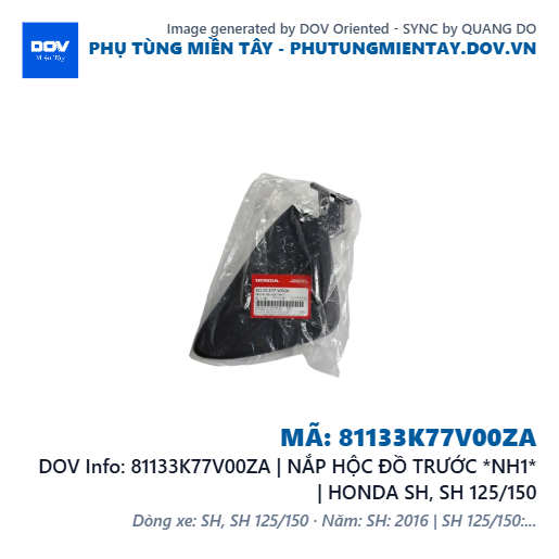81133K77V00ZA | NẮP HỘC ĐỒ TRƯỚC *NH1* | HONDA SH, SH 125/150 — 81133K77V00ZA
