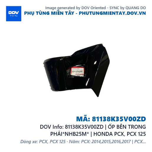 81138K35V00ZD | ỐP BÊN TRONG PHẢI*NHB25M* | HONDA PCX, PCX 125 — 81138K35V00ZD