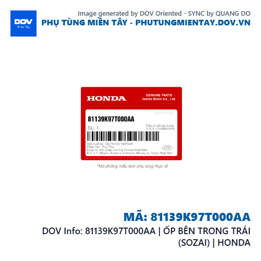 81139K97T000AA | ỐP BÊN TRONG TRÁI (SOZAI) | HONDA — 81139K97T000AA