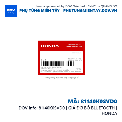 81140K0SVD0 | GIÁ ĐỠ BỘ BLUETOOTH | HONDA  — 81140K0SVD0