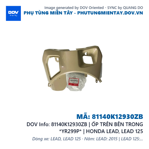81140K12930ZB | ỐP TRÊN BÊN TRONG *YR299P* | HONDA LEAD, LEAD 125 — 81140K12930ZB
