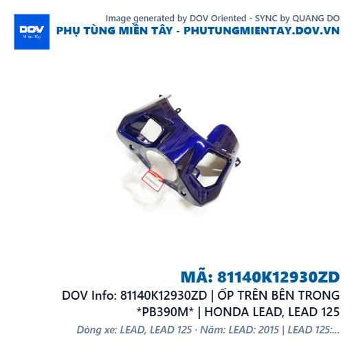 81140K12930ZD | ỐP TRÊN BÊN TRONG *PB390M* | HONDA LEAD, LEAD 125 — 81140K12930ZD