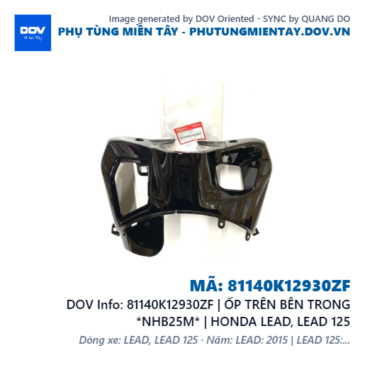 81140K12930ZF | ỐP TRÊN BÊN TRONG *NHB25M* | HONDA LEAD, LEAD 125 — 81140K12930ZF