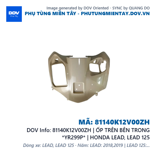 81140K12V00ZH | ỐP TRÊN BÊN TRONG *YR299P* | HONDA LEAD, LEAD 125 — 81140K12V00ZH