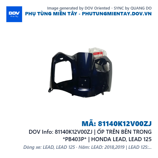 81140K12V00ZJ | ỐP TRÊN BÊN TRONG *PB403P* | HONDA LEAD, LEAD 125 — 81140K12V00ZJ