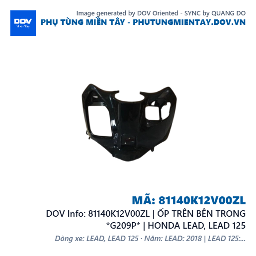 81140K12V00ZL | ỐP TRÊN BÊN TRONG *G209P* | HONDA LEAD, LEAD 125 — 81140K12V00ZL