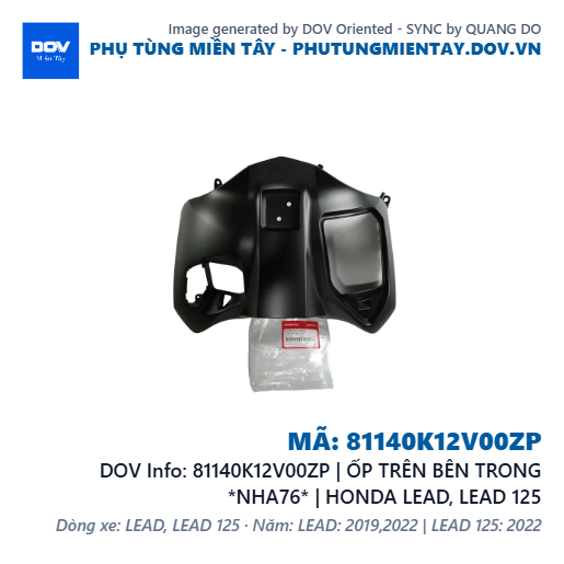 81140K12V00ZP | ỐP TRÊN BÊN TRONG *NHA76* | HONDA LEAD, LEAD 125 — 81140K12V00ZP