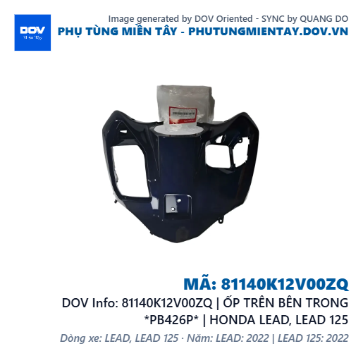 81140K12V00ZQ | ỐP TRÊN BÊN TRONG *PB426P* | HONDA LEAD, LEAD 125 — 81140K12V00ZQ