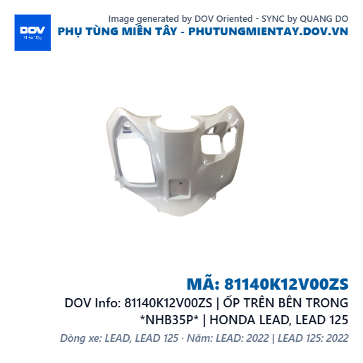 81140K12V00ZS | ỐP TRÊN BÊN TRONG *NHB35P* | HONDA LEAD, LEAD 125 — 81140K12V00ZS