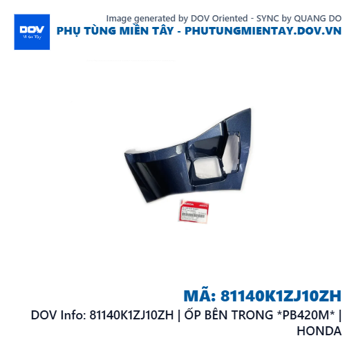 81140K1ZJ10ZH | ỐP BÊN TRONG *PB420M* | HONDA  — 81140K1ZJ10ZH