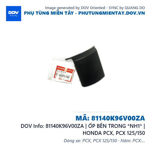 81140K96V00ZA | ỐP BÊN TRONG *NH1* | HONDA PCX, PCX 125/150 — 81140K96V00ZA