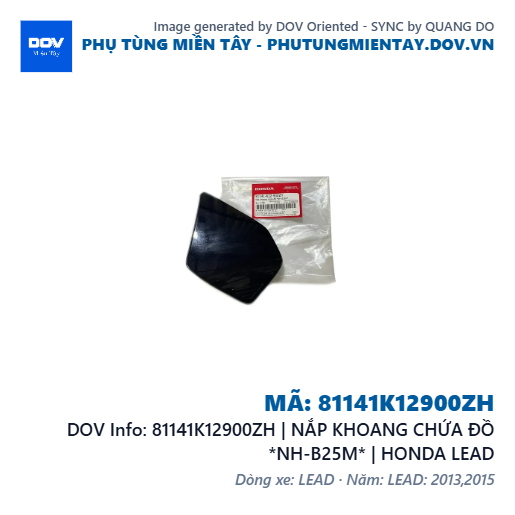 81141K12900ZH | NẮP KHOANG CHỨA ĐỒ *NH-B25M* | HONDA LEAD — 81141K12900ZH