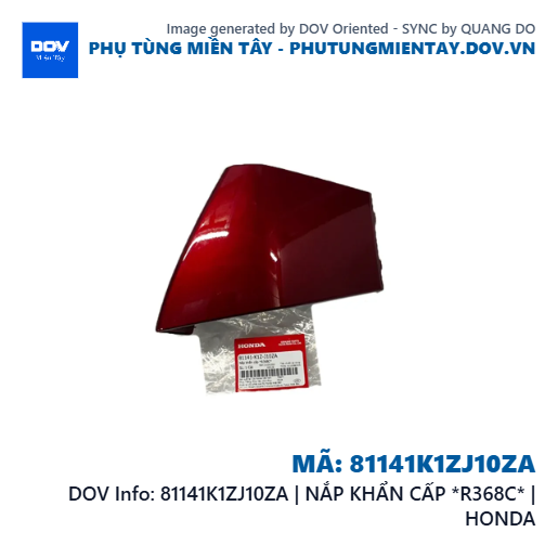 81141K1ZJ10ZA | NẮP KHẨN CẤP *R368C* | HONDA  — 81141K1ZJ10ZA