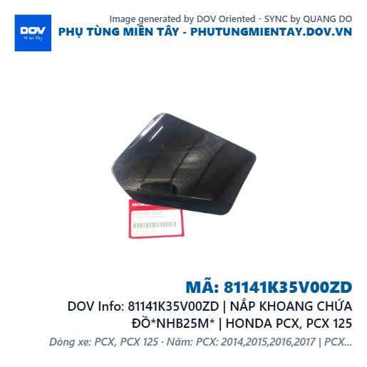 81141K35V00ZD | NẮP KHOANG CHỨA ĐỒ*NHB25M* | HONDA PCX, PCX 125 — 81141K35V00ZD
