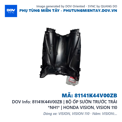 81141K44V00ZB | BỘ ỐP SƯỜN TRƯỚC TRÁI *NH1* | HONDA VISION, VISION 110 — 81141K44V00ZB