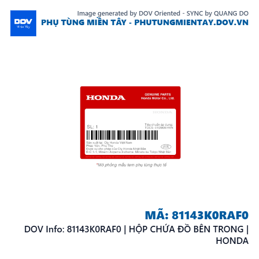 81143K0RAF0 | HỘP CHỨA ĐỒ BÊN TRONG | HONDA  — 81143K0RAF0