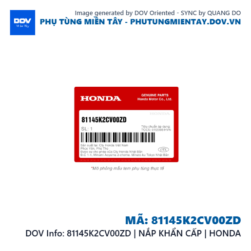 81145K2CV00ZD | NẮP KHẨN CẤP | HONDA  — 81145K2CV00ZD