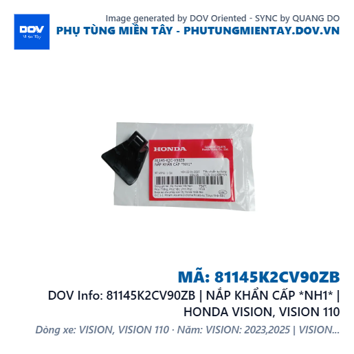81145K2CV90ZB | NẮP KHẨN CẤP *NH1* | HONDA VISION, VISION 110 — 81145K2CV90ZB