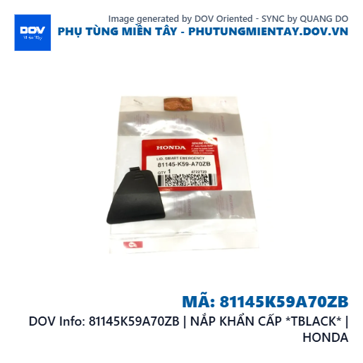 81145K59A70ZB | NẮP KHẨN CẤP *TBLACK* | HONDA  — 81145K59A70ZB