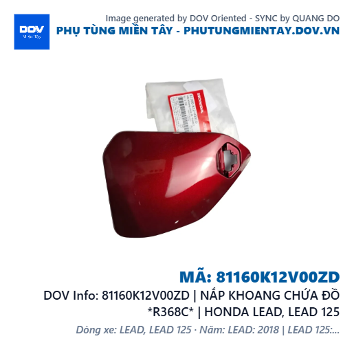 81160K12V00ZD | NẮP KHOANG CHỨA ĐỒ *R368C* | HONDA LEAD, LEAD 125 — 81160K12V00ZD