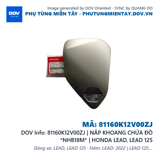 81160K12V00ZJ | NẮP KHOANG CHỨA ĐỒ *NHB18M* | HONDA LEAD, LEAD 125 — 81160K12V00ZJ