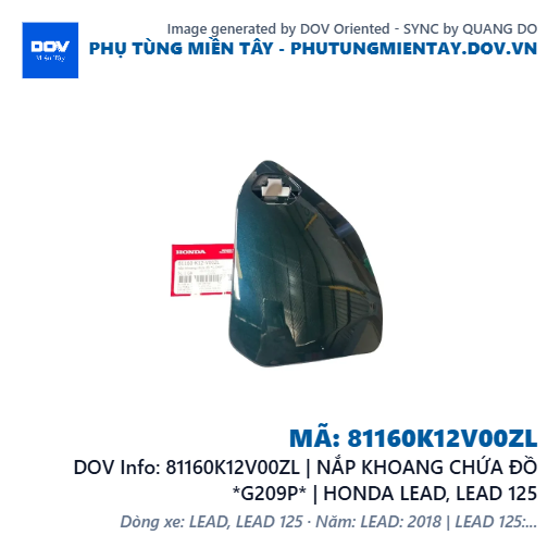 81160K12V00ZL | NẮP KHOANG CHỨA ĐỒ *G209P* | HONDA LEAD, LEAD 125 — 81160K12V00ZL