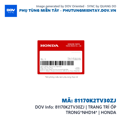 81170K2TV30ZJ | TRANG TRÍ ỐP TRONG*NHD14* | HONDA — 81170K2TV30ZJ
