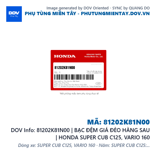 81202K81N00 | BẠC ĐỆM GIÁ ĐÈO HÀNG SAU | HONDA SUPER CUB C125, VARIO 160 — 81202K81N00