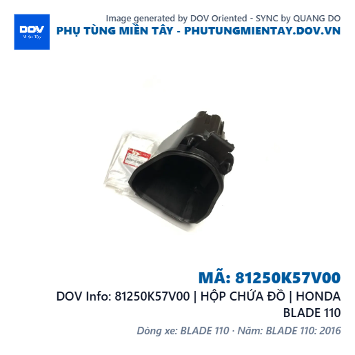 81250K57V00 | HỘP CHỨA ĐỒ | HONDA BLADE 110 — 81250K57V00