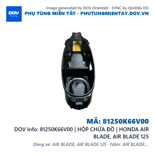 81250K66V00 | HỘP CHỨA ĐỒ | HONDA AIR BLADE, AIR BLADE 125 — 81250K66V00