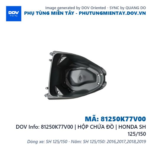 81250K77V00 | HỘP CHỨA ĐỒ | HONDA SH 125/150 — 81250K77V00