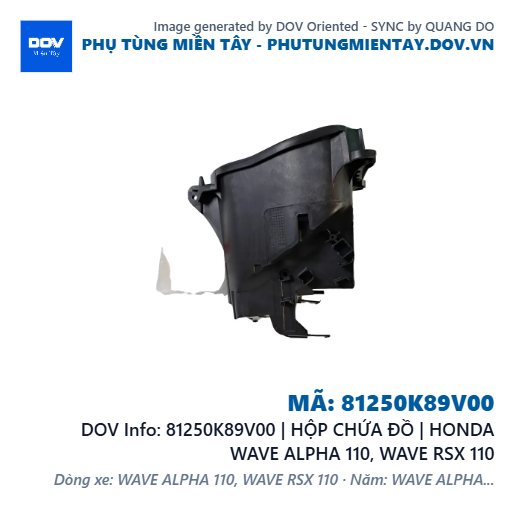 81250K89V00 | HỘP CHỨA ĐỒ | HONDA WAVE ALPHA 110, WAVE RSX 110 — 81250K89V00