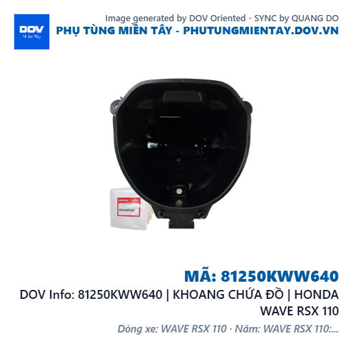81250KWW640 | KHOANG CHỨA ĐỒ | HONDA WAVE RSX 110 — 81250KWW640