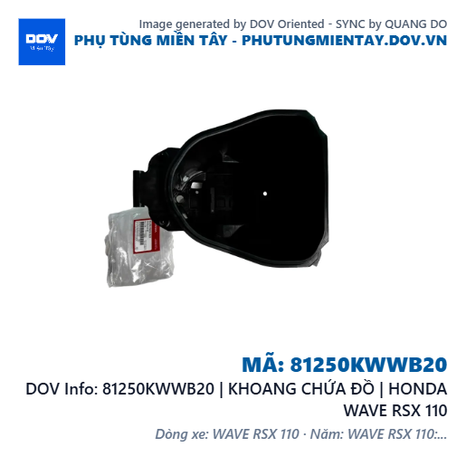 81250KWWB20 | KHOANG CHỨA ĐỒ | HONDA WAVE RSX 110 — 81250KWWB20