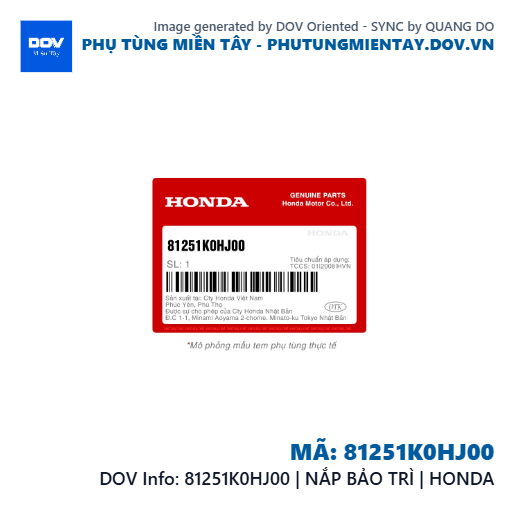 81251K0HJ00 | NẮP BẢO TRÌ | HONDA  — 81251K0HJ00