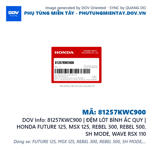 81257KWC900 | ĐỆM LÓT BÌNH ẮC QUY | HONDA FUTURE 125, MSX 125, REBEL 300, REBEL 500, SH MODE, WAVE RSX 110 — 81257KWC900