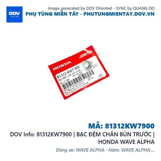 81312KW7900 | BẠC ĐỆM CHẮN BÙN TRƯỚC | HONDA WAVE ALPHA — 81312KW7900