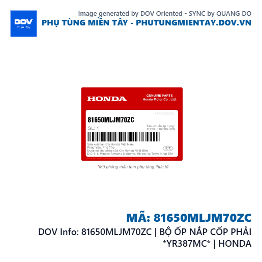 81650MLJM70ZC | BỘ ỐP NẮP CỐP PHẢI *YR387MC* | HONDA  — 81650MLJM70ZC
