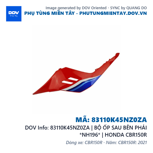 83110K45NZ0ZA | BỘ ỐP SAU BÊN PHẢI *NH196* | HONDA CBR150R — 83110K45NZ0ZA